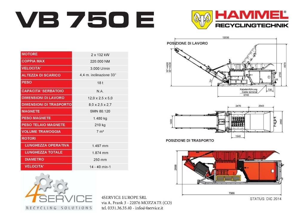 Hammel VB 750 E Avfallsförstörare