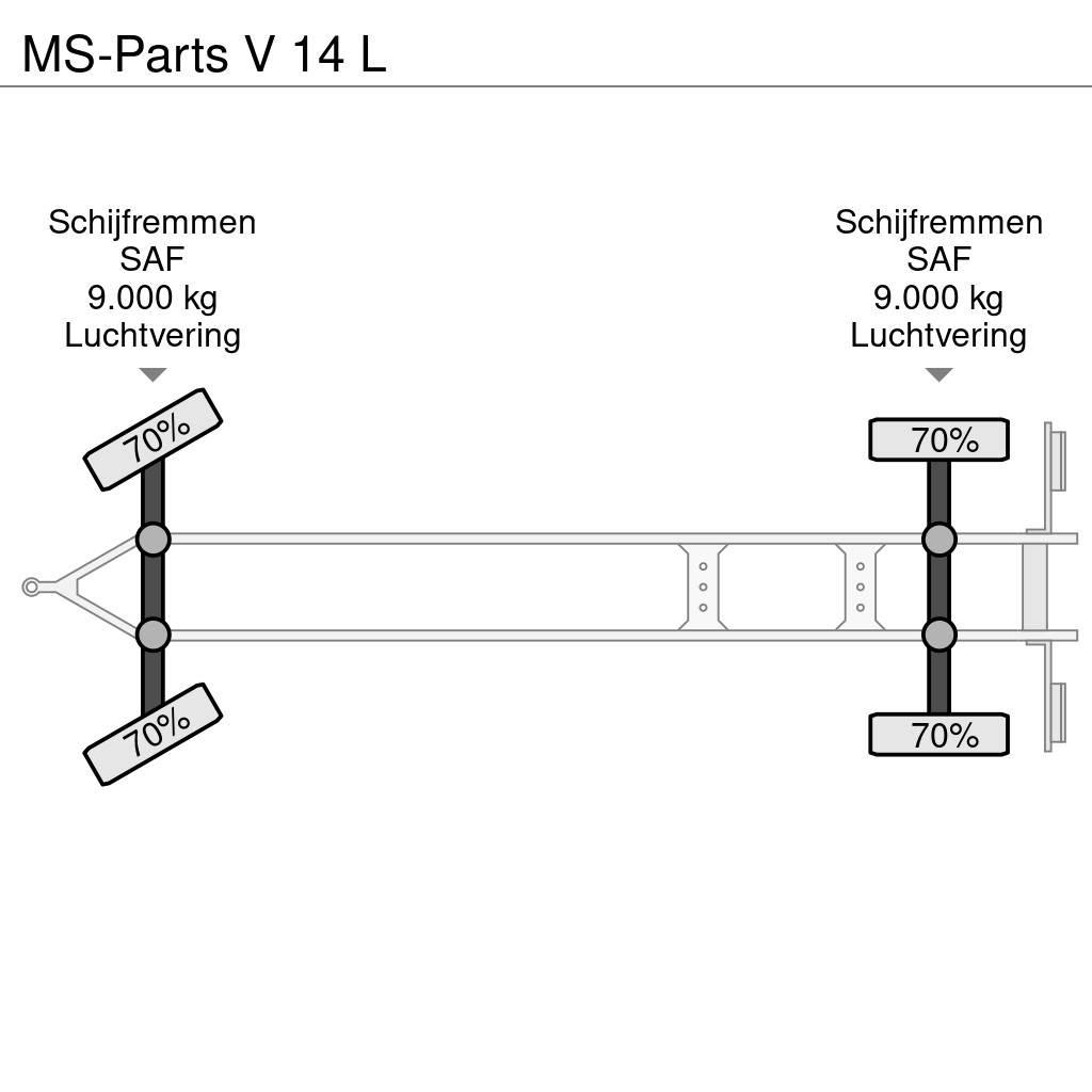  MS-PARTS V 14 L Flaksläp