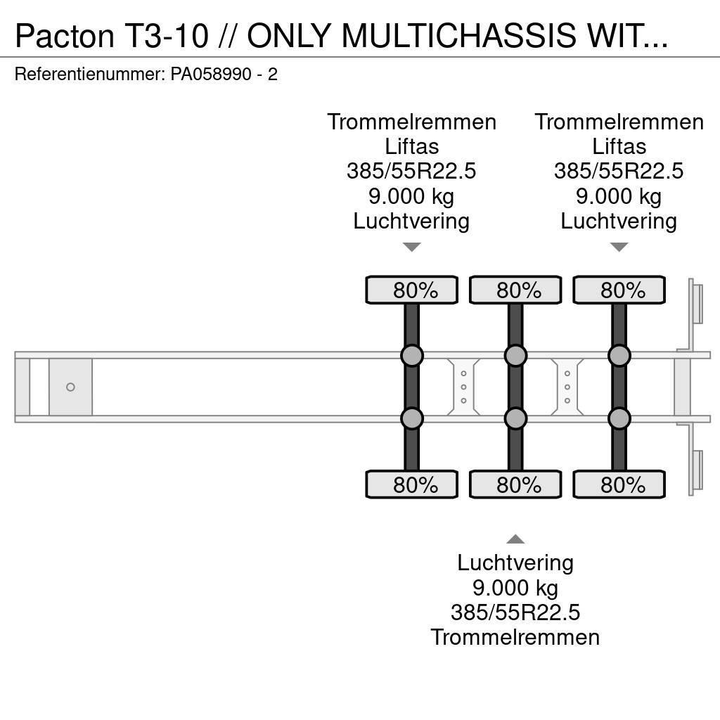 Pacton T3-10 // ONLY MULTICHASSIS WITHOUT REEFER 20,40,45 Containertrailer