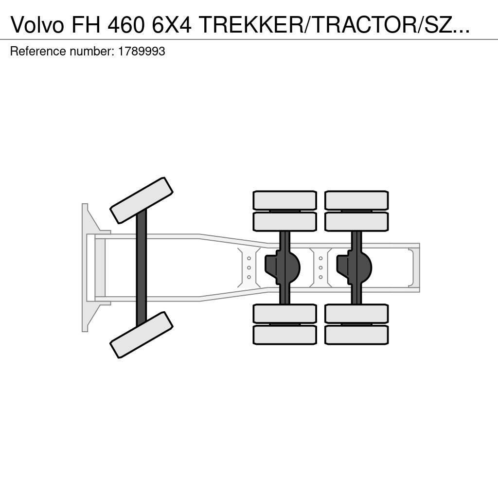 Volvo FH 460 6X4 TREKKER/TRACTOR/SZM EURO 6 HYDRAULIC Dragbilar