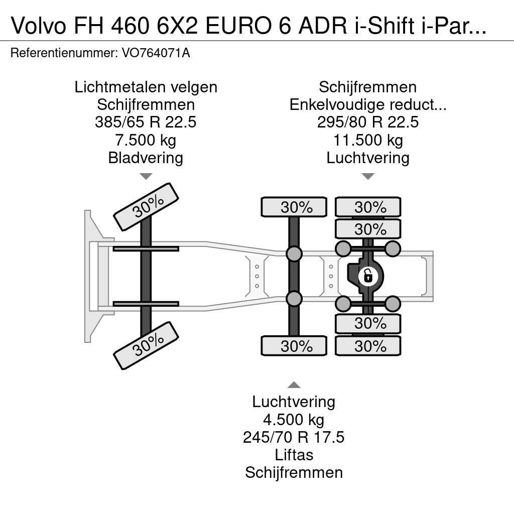 Volvo FH 460 6X2 EURO 6 ADR i-Shift i-ParkCool Dragbilar