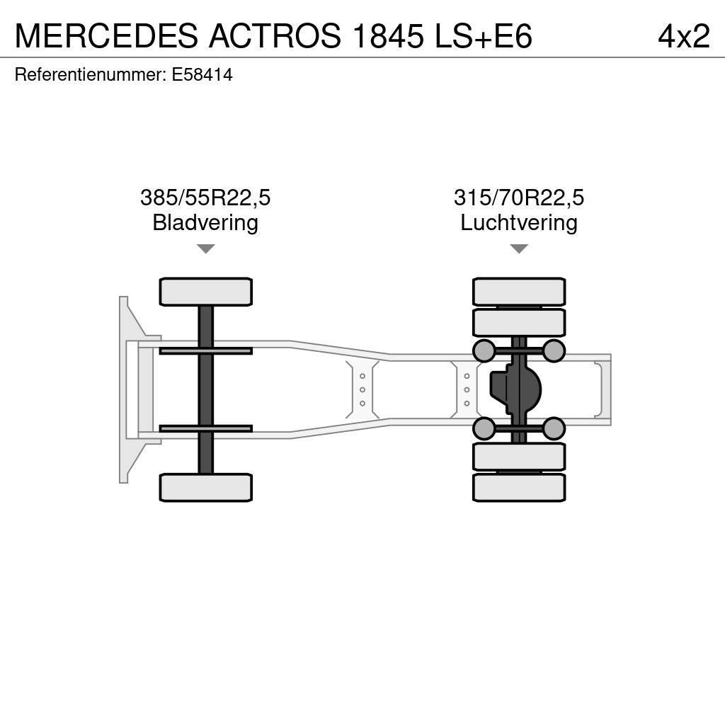 Mercedes-Benz ACTROS 1845 LS+E6 Dragbilar