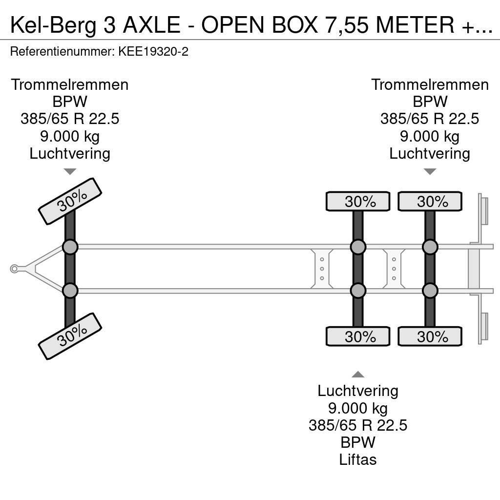 Kel-Berg 3 AXLE - OPEN BOX 7,55 METER + LIFTING AXLE Flaksläp