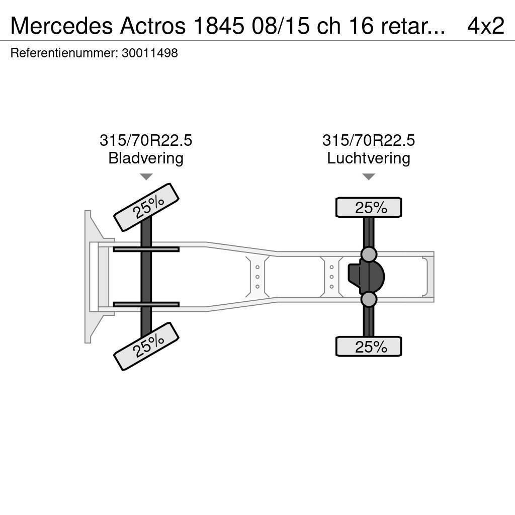 Mercedes-Benz Actros 1845 08/15 ch 16 retarder 2 tanks Dragbilar