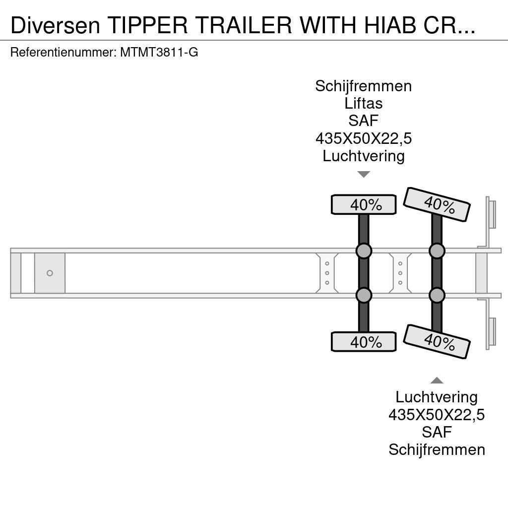  Diversen TIPPER TRAILER WITH HIAB CRANE 099 B-3 HI Tipptrailer