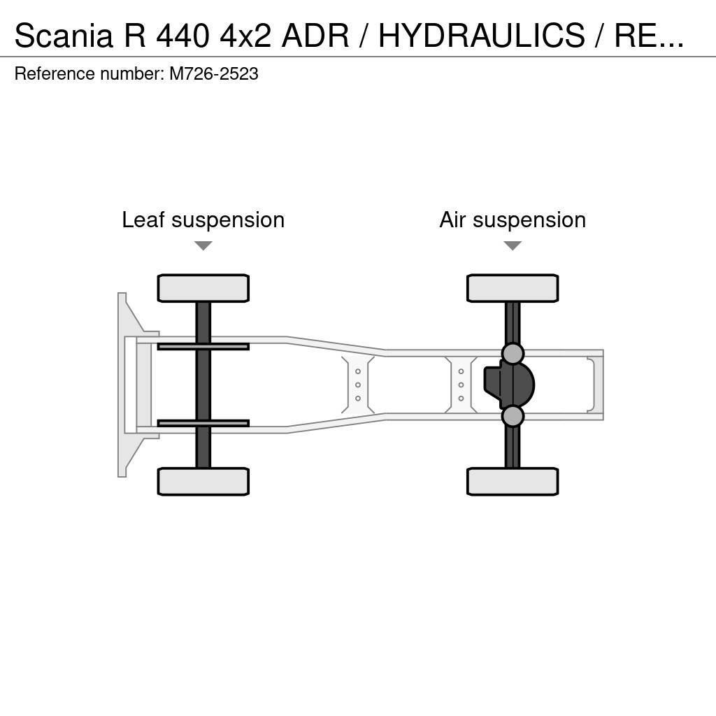 Scania R 440 4x2 ADR / HYDRAULICS / RETARDER Dragbilar
