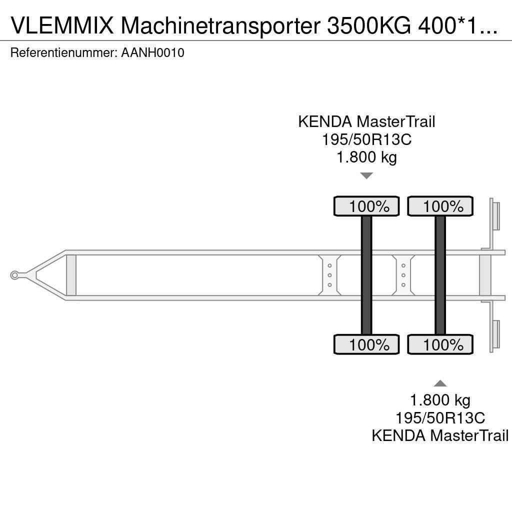  Vlemmix Machinetransporter 3500KG 400*180 2X AS 18 Flaksläp