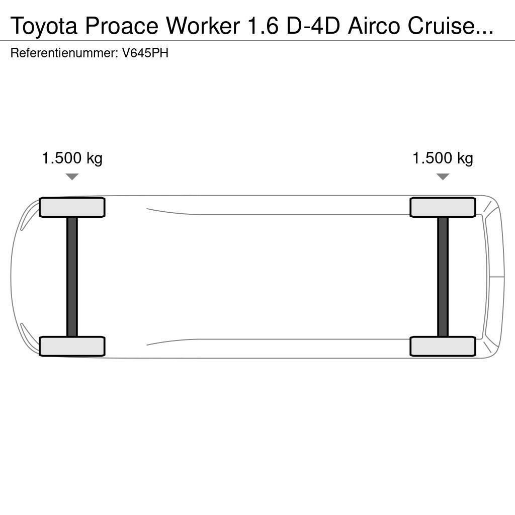Toyota ProAce Worker 1.6 D-4D Airco Cruisecontrol EURO 6 Lätta lastbilar