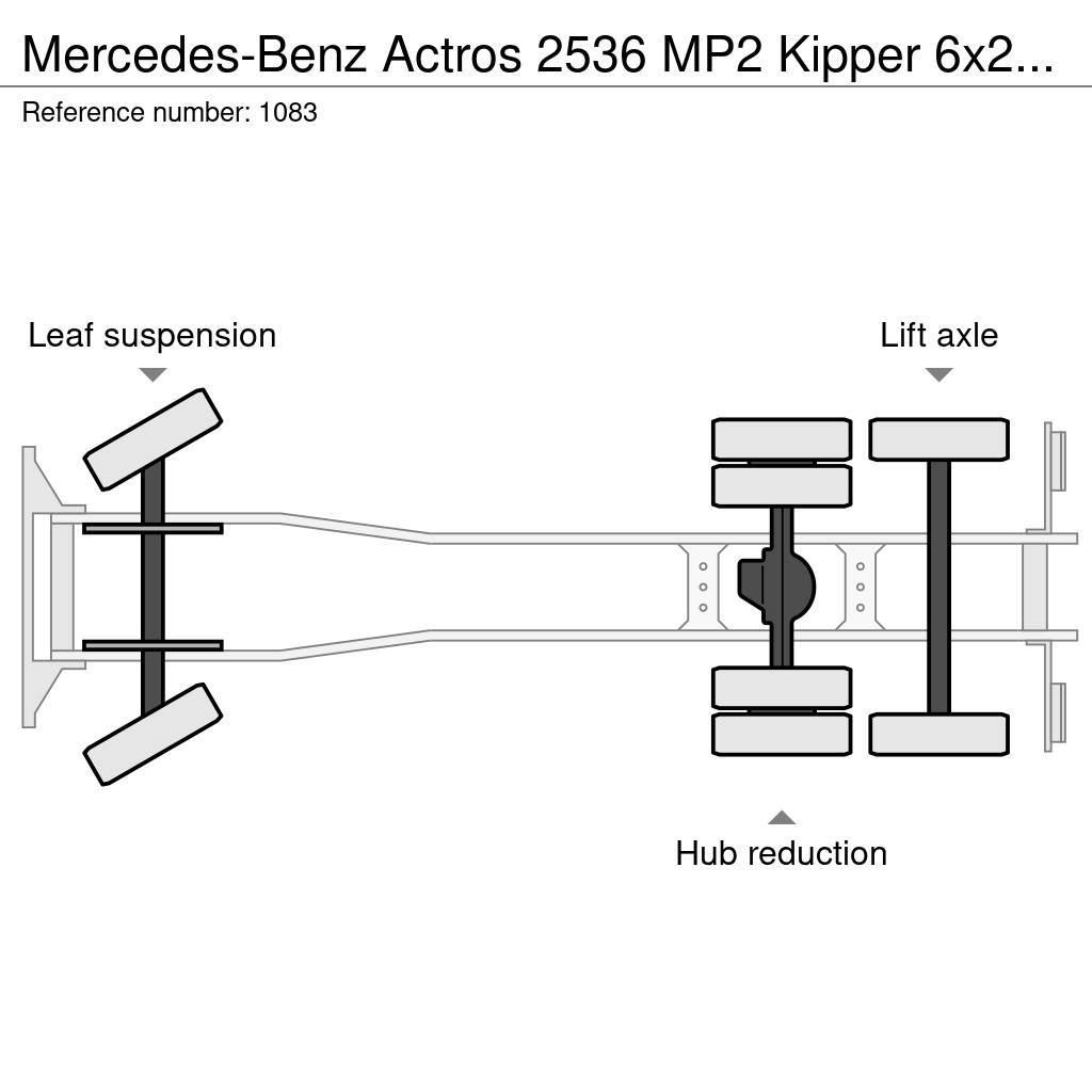 Mercedes-Benz Actros 2536 MP2 Kipper 6x2 V6 EPS Good Condition Liftdumperbilar